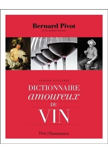 Dictionnaire amoureux du vin - 2021