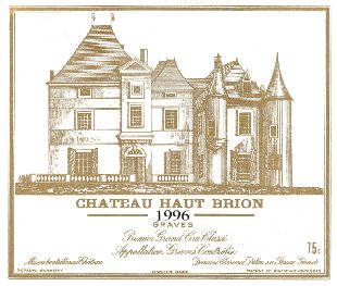 Château Haut- Brion  Premier Grand Cru Classé de Graves.